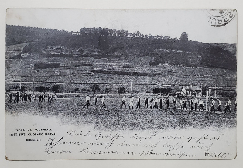 PLACE DE FOOT - BALL , INSTITUT CLOS - ROUSSEAU , CRESSIER , CARTE POSTALA ILUSTRATA , CLASICA