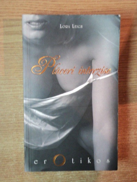 PLACERI INTERZISE de LORA LICH