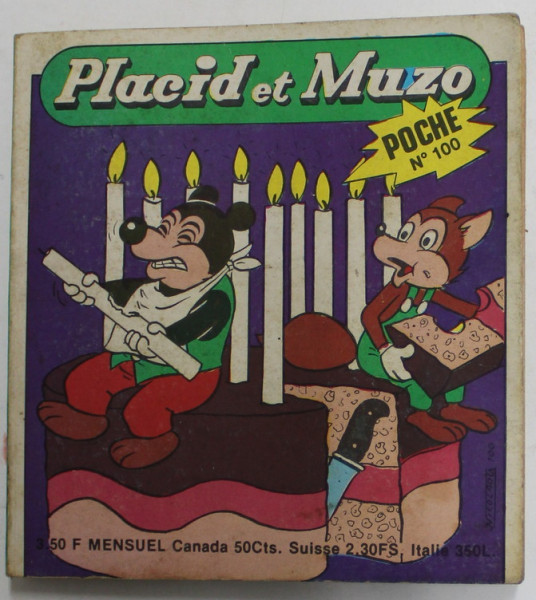PLACID ET MUZO , POCHE , No. 100 , AVRIL , 1977, PREZINTA PETE SI URME DE UZURA, HALOURI DE APA *