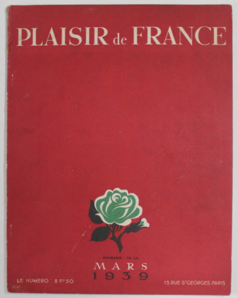 PLAISIR DE FRANCE , REVUE , MARS , 1939 , DIFUZATA SI IN ROMANIA
