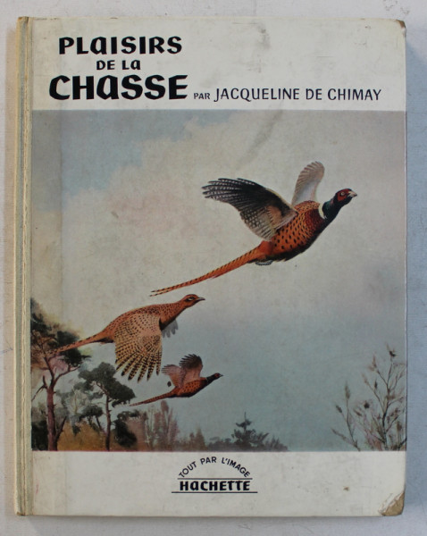 PLAISIRS DE LA CHASSE par JACQUELINE DE CHIMAY ,  documentation photographique par MARIE - THERESE MAY , 1960