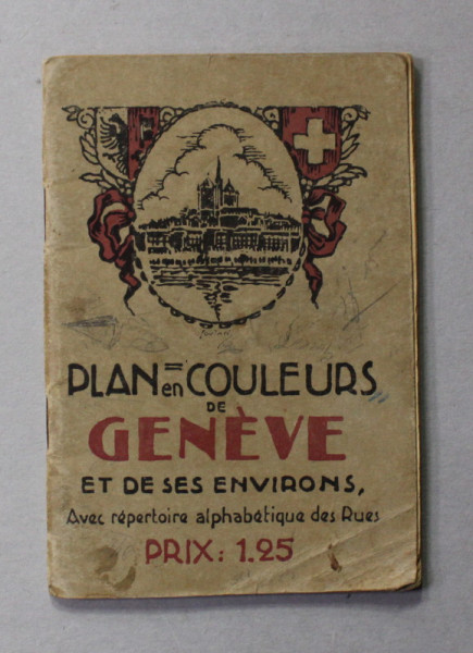 PLAN EN COULEURS DE GENEVE ET DES ENVIRONS , EDITIE INTERBELICA