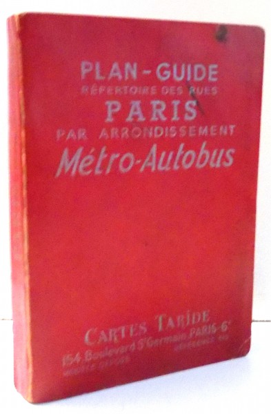 PLAN GUIDE DE PARIS PAR APRONDISSEMENT , METRO AUTOBUS , CARTES TARIDE ,