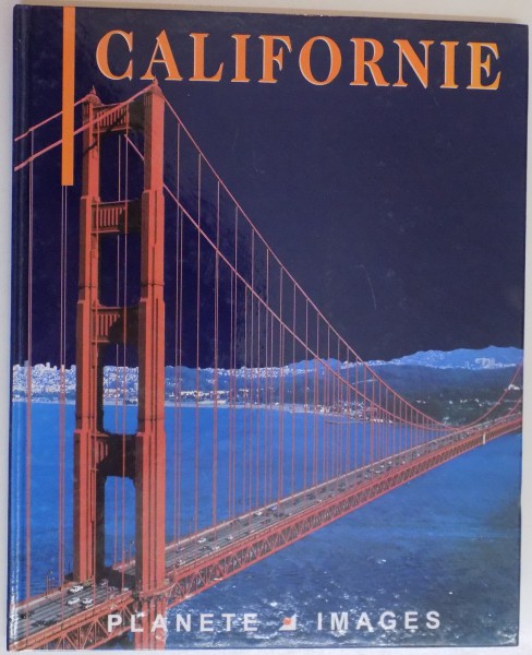 PLANETE IMAGES : CALIFORNIE , 1996