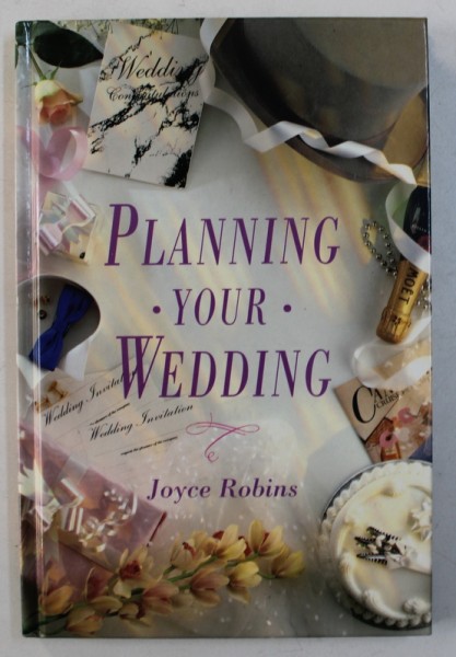 PLANNING YOUR WEDDING by JOYCE ROBINS , 1993