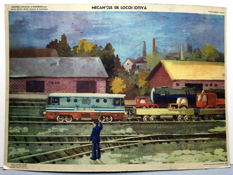 PLANSA PENTRU INVATAMANTUL PRESCOLAR " MECANICUL DE LOCOMOTIVA " de STELIANA FUMAREL , GRAFICA : IOAN DREPTU , 1982