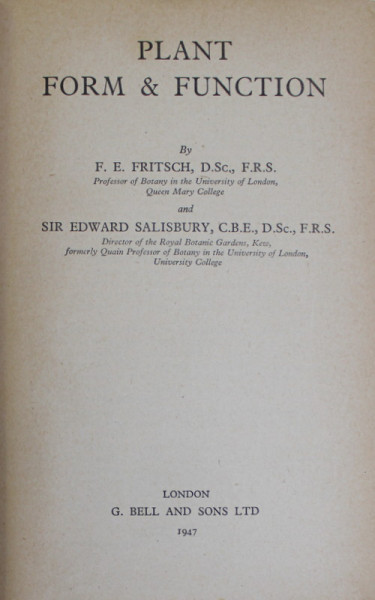 PLANT FORM AND FUNCTION by F.E. FRITSCH and SIR EDWARD SALISBURY , 1947