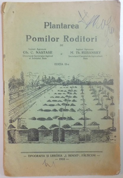 PLANTAREA POMILOR RODITORI de GH. C. NASTASE, M. TH. RUBANSKY  1933