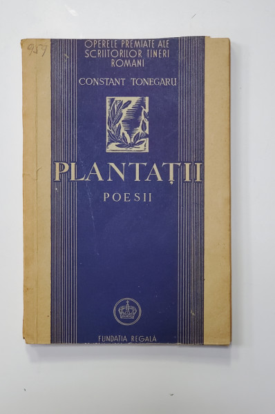 PLANTATII. POESII de CONSTANT TONEGARU  1945