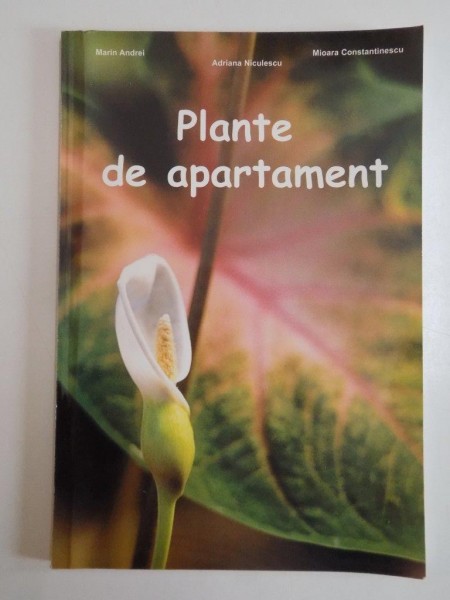 PLANTE DE APARTAMENT de MARIN ANDREI...MIOARA CONSTANTINESCU VOL I , 2003