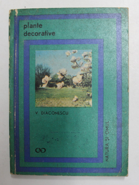 PLANTE DECORATIVE de V. DIACONESCU , 1970