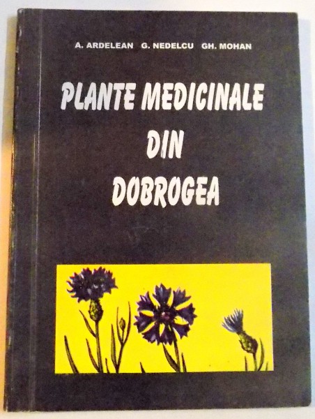 PLANTE MEDICINALE DIN DOBROGEA