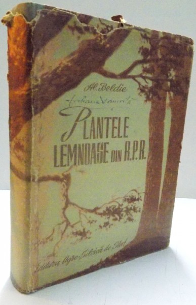 PLANTELE LEMNOASE DIN R.P.R. , 1953