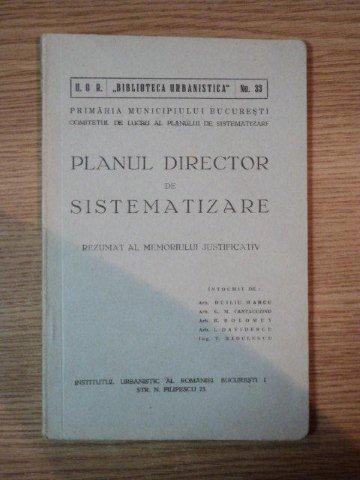 PLANUL DIRECTOR DE SISTEMATIZARE. REZUMAT AL MEMORIULUI JUSTIFICATIV