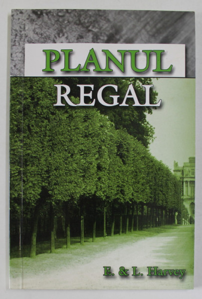 PLANUL REGAL de EDWIN si LILLIAN HARVEY , 2005