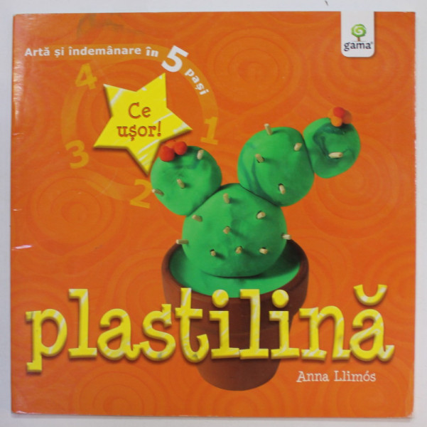 PLASTILINA de ANNA LLIMOS , ARTA S IINDEMANARE IN 5 PASI , 2013