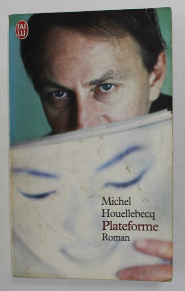 PLATEFORME par MICHEL HOUELLEBECQ, roman , 2001