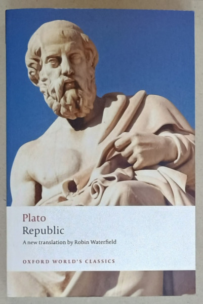 PLATO , REPUBLIC , A NEW TRANSLATION by ROBIN WATERFIELD , 2008