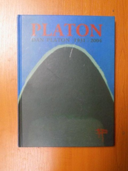 CATALOG PLATON - DAN PLATON  1931 - 2004 *PREZINTA HALOURI DE APA