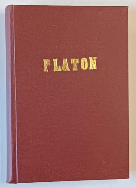PLATON de CEZAR PAPACOSTEA, VOL 1: INTRODUCERE, APOLOGIA, EUTHYPHRON, KRITON  1930