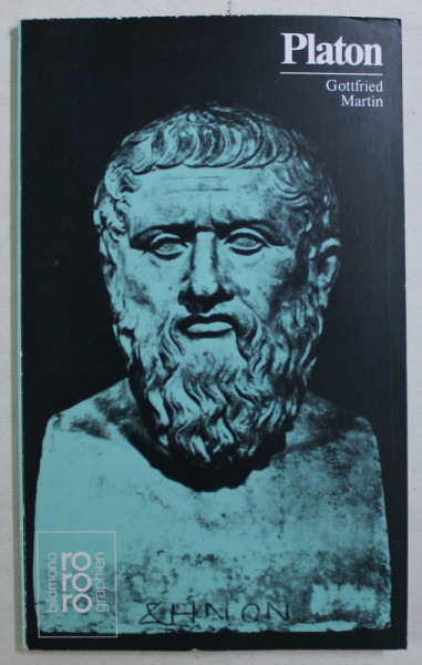 PLATON , MIT SELBSTZEUGNISSEN UND BILDDOKUMENTEN DARGESTELLT von GOTTFRIED MARTIN , 1993