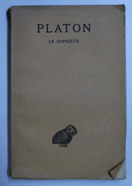 PLATON - OEUVRES COMPLETES TOME VIII 3 PARTIE , LE SOPHISTE par AUGUSTE DIES , 1925