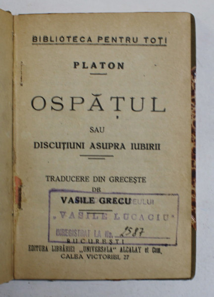 PLATON - OSPATUL SAU DISCUTIUNI ASUPRA IUBIRII , 1920