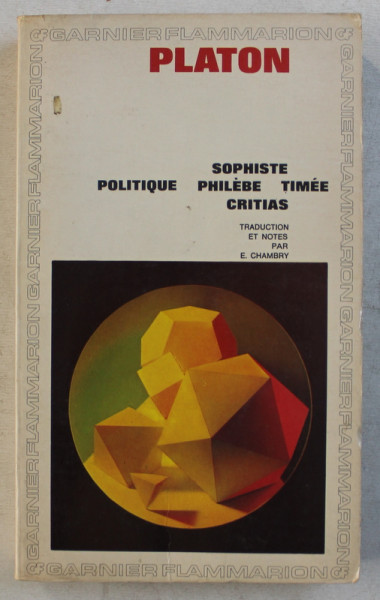 PLATON - SOPHISTE - POLITIQUE  - PHILEBE  - TIMEE  - CRITIAS , 1969