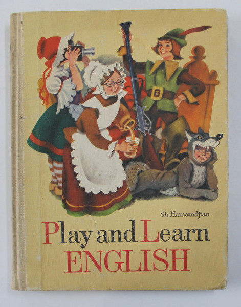 PLAY AND LEARN ENGLISH by SH. HAMAMDJIAN , 1982