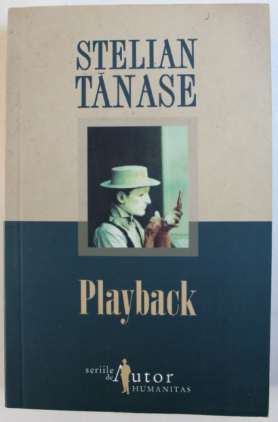 PLAYBACK de STELIAN TANASE , 2008
