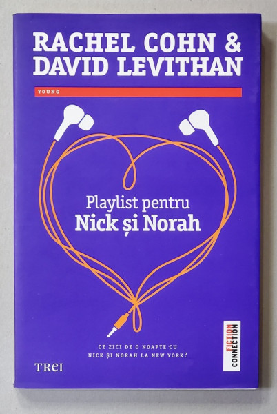 PLAYLIST PENTRU NICK SI NORA de RACHEL COHN and DAVID LEVITHAN , 2014