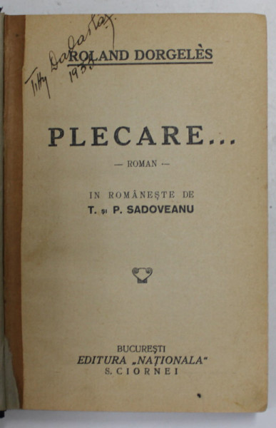 PLECARE ...roman de ROLAND DORGELES , 1933