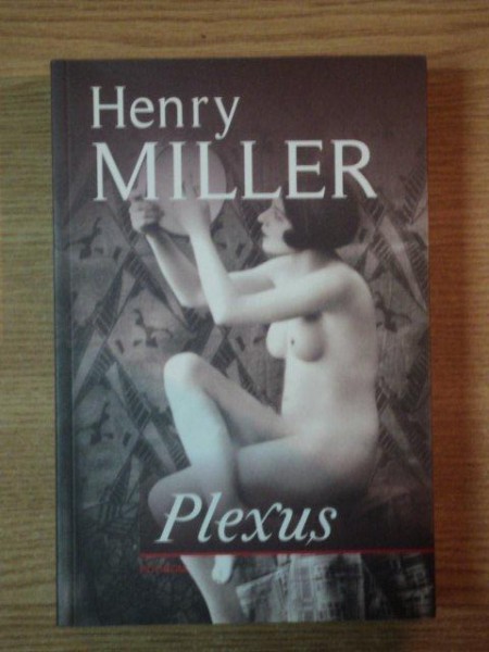 PLEXUS de HENRY MILLER , 2010