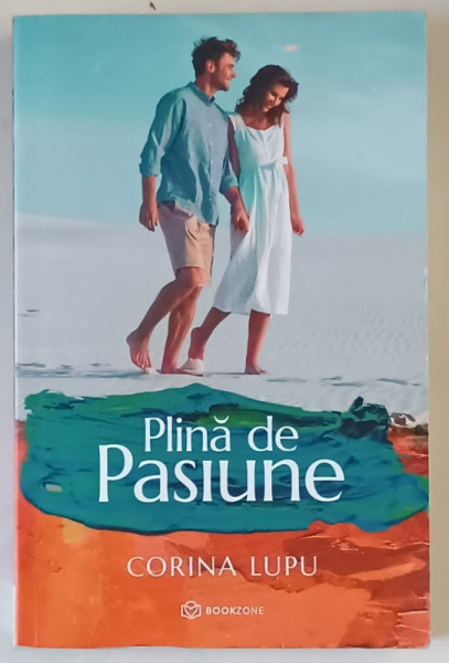 PLINA DE PASIUNE de CORINA LUPU , 2020