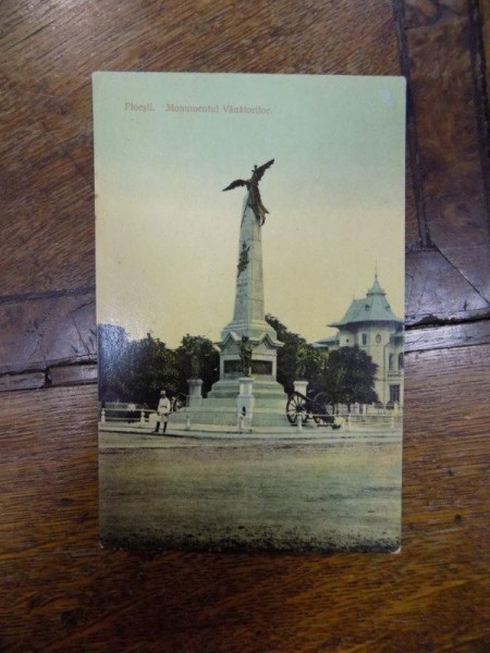 Ploiesti, Monumentul Vanatorilor, carte posta ilustrata