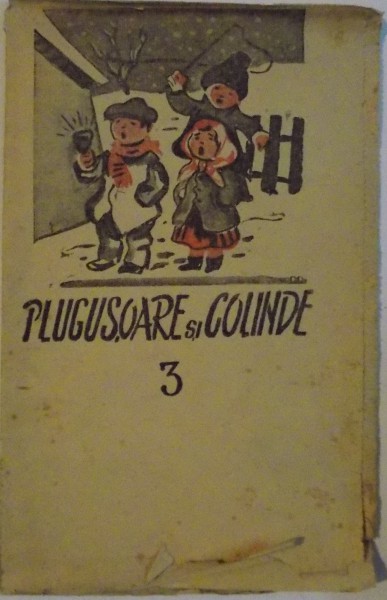 PLUGUSOARE SI COLINDE , 3 , 1948