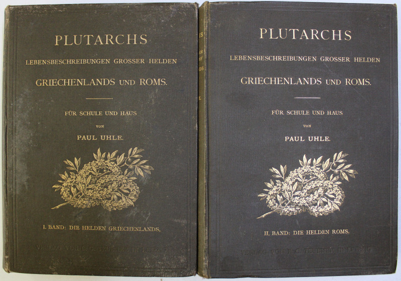 PLUTARCHS - LEBENSBESCHREIBUNGEN GROSSER HELDEN  GRIECHENLANDS UND ROMS von PAUL UHLE , BAND I - II , 1902