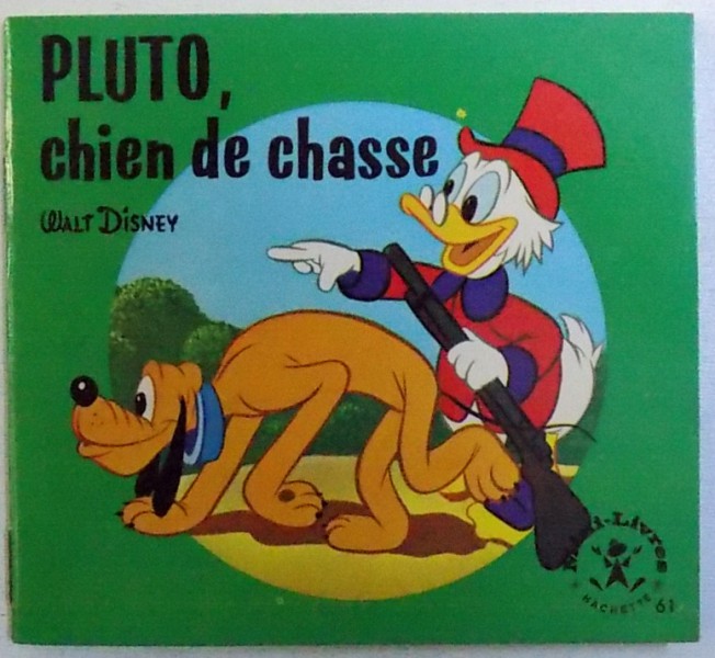 PLUTO , CHIEN DE CHASSE par WALT DISNEY , 1965