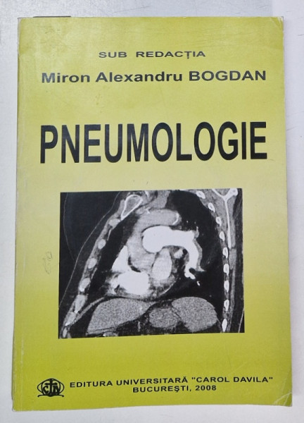 PNEUMOLOGIE , sub redactia MIRON ALEXANDRU BOGDAN , 2008 *NU CONTINE CD , *MINIMA UZURA A COTORULUI