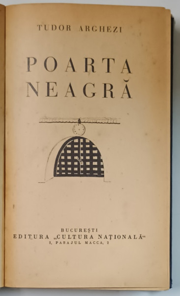 POARTA NEAGRA de TUDOR ARGHEZI 1930 , EDITIA I-A