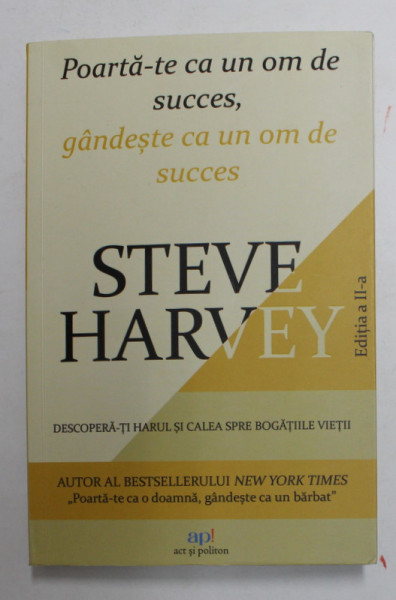 POARTA - TE CA UN OM DE SUCCES , GANDESTE CA UN OM DE SUCCES de STEVE HARVEY , 2022