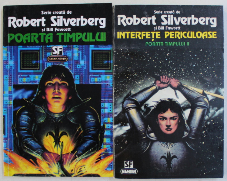 POARTA TIMPULUI , VOLUMELE I - II , serie creata de ROBERT SILVERBERG si BILL FAWCETT , 1993 - 1995