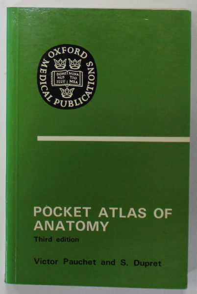 POCKET ATLAS OF ANATOMY by VICTOR PAUCHET and S. DUPRET , TEXT IN LATINA SI ENGLEZA , 1982