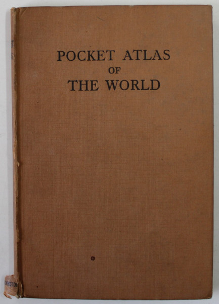 POCKET ATLAS OF THE WORLD , 64 PAGES OF MAPES AND INSETS , EDITIE INTERBELICA