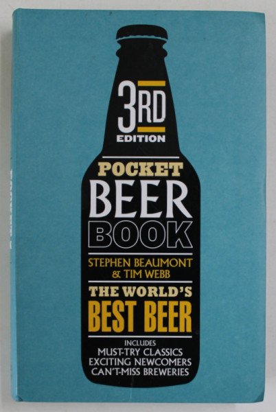 POCKET BEER BOOK by STEPHEN BEAUMONT and TIM WEBB , THE WORLD 'S BEST BEER , 2017