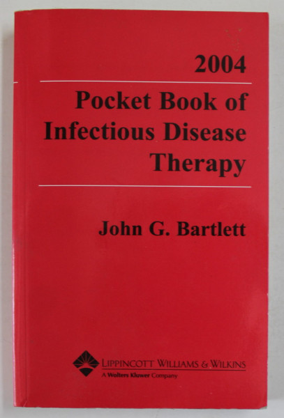 POCKET BOOK OF INFECTIOUS DISEASE THERAPY by JOHN G. BARTLETT , 2004