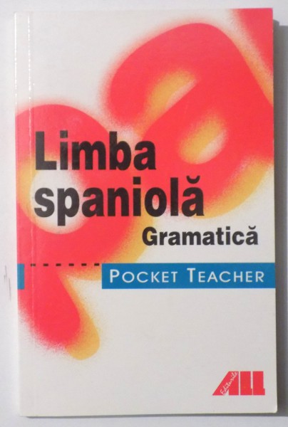 POCKET TEACHER, LIMBA SPANIOLA, GRAMATICA de JOCHEN SCHLEYER , 2004