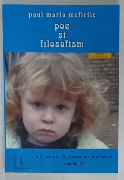 POE SI FILOSOFISM  de PAUL MARIA MEFIETIC ,  VOLUMUL I , 2007