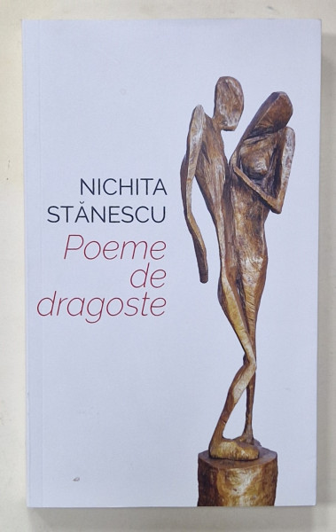POEME DE DRAGOSTE de  NICHITA  STANESCU , 2022