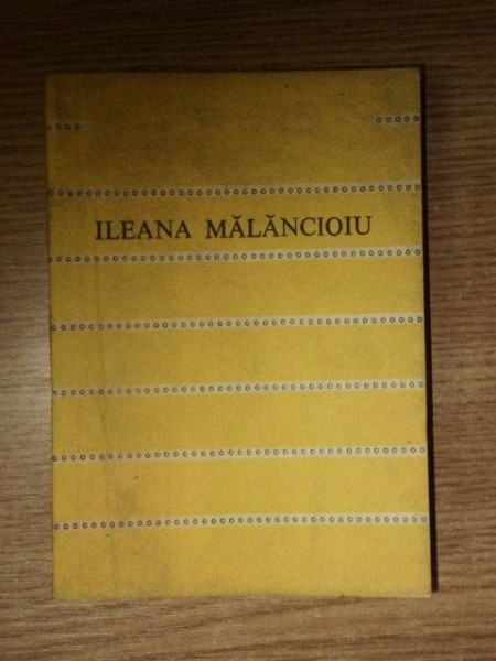POEME de ILEANA MALANCIOIU , 1980 , CONTINE DEDICATIA AUTORULUI